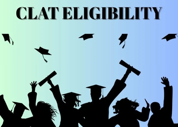 CLAT UG Eligibility Criteria: Everything You Need to Know