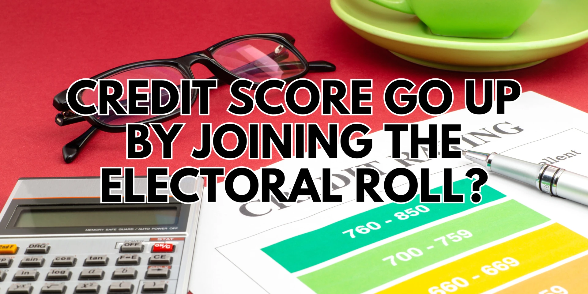 How Much Will My Credit Score Go Up by Joining the Electoral Roll?