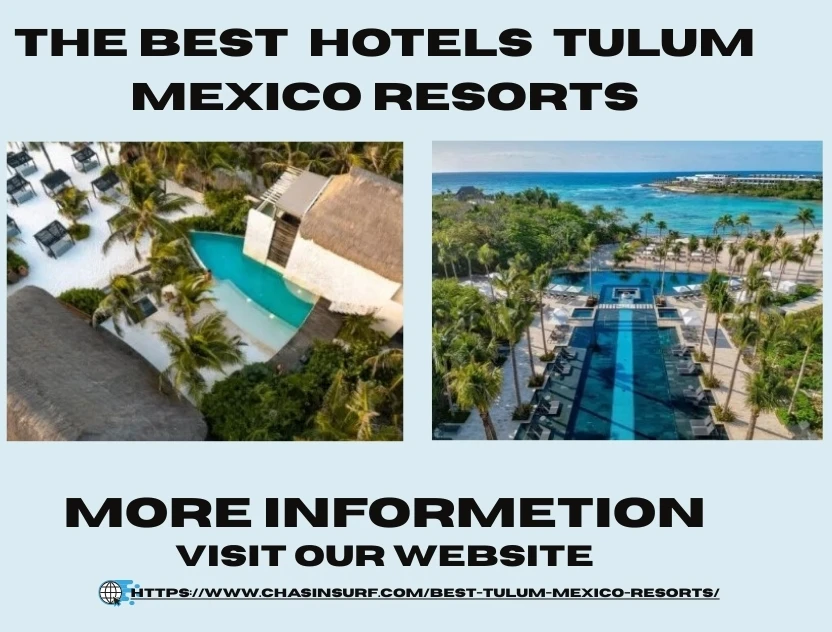 Indulge in Tulum: The Best Resorts for a Serene Mexican Getaway
