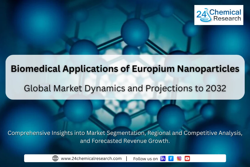 Emerging Trends and Market Outlook for Europium Nanoparticles in Life Sciences, 2025–2032