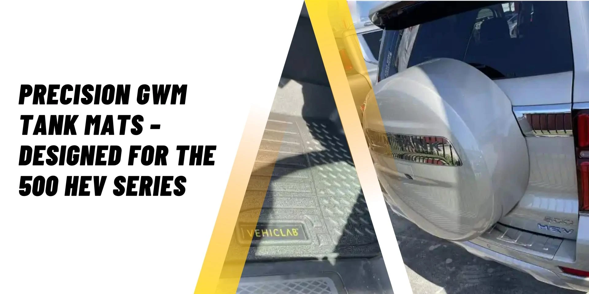 Precision GWM Tank Mats – Designed for the 500 HEV Series