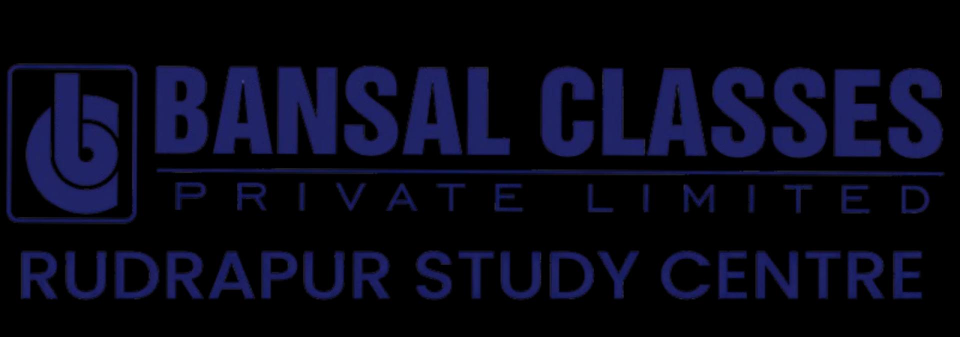 Bansal Classes Rudrapur: Your Gateway to IIT-JEE and NEET Success