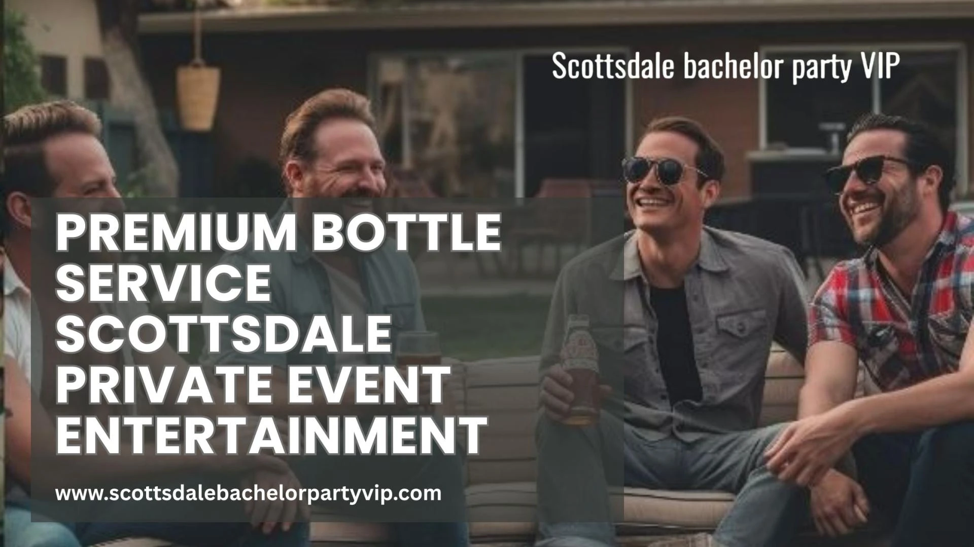 Premium Bottle Service Scottsdale Private Event Entertainment