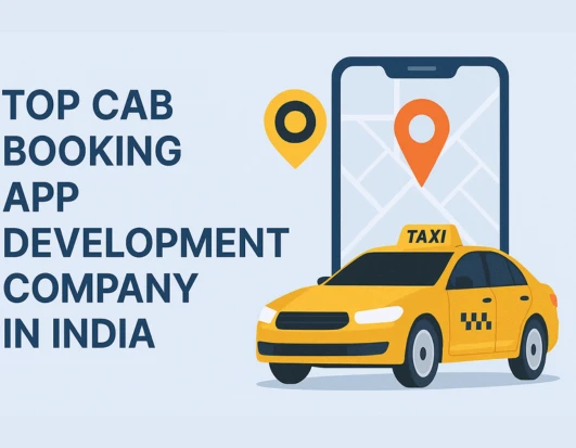 Which is the top company for cab booking app development in India