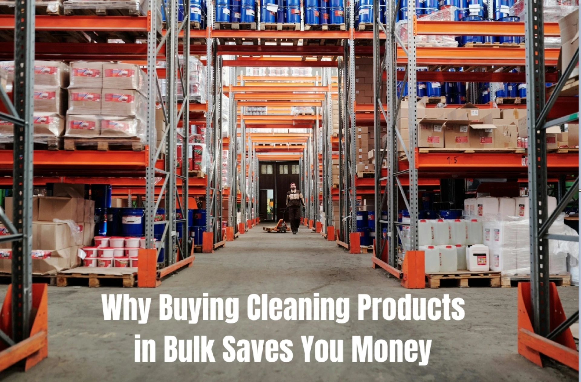 Why Buying Cleaning Products in Bulk Saves You Money