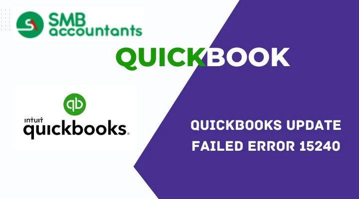 QuickBooks Update Error 15240: Common Causes and Easy Fixes