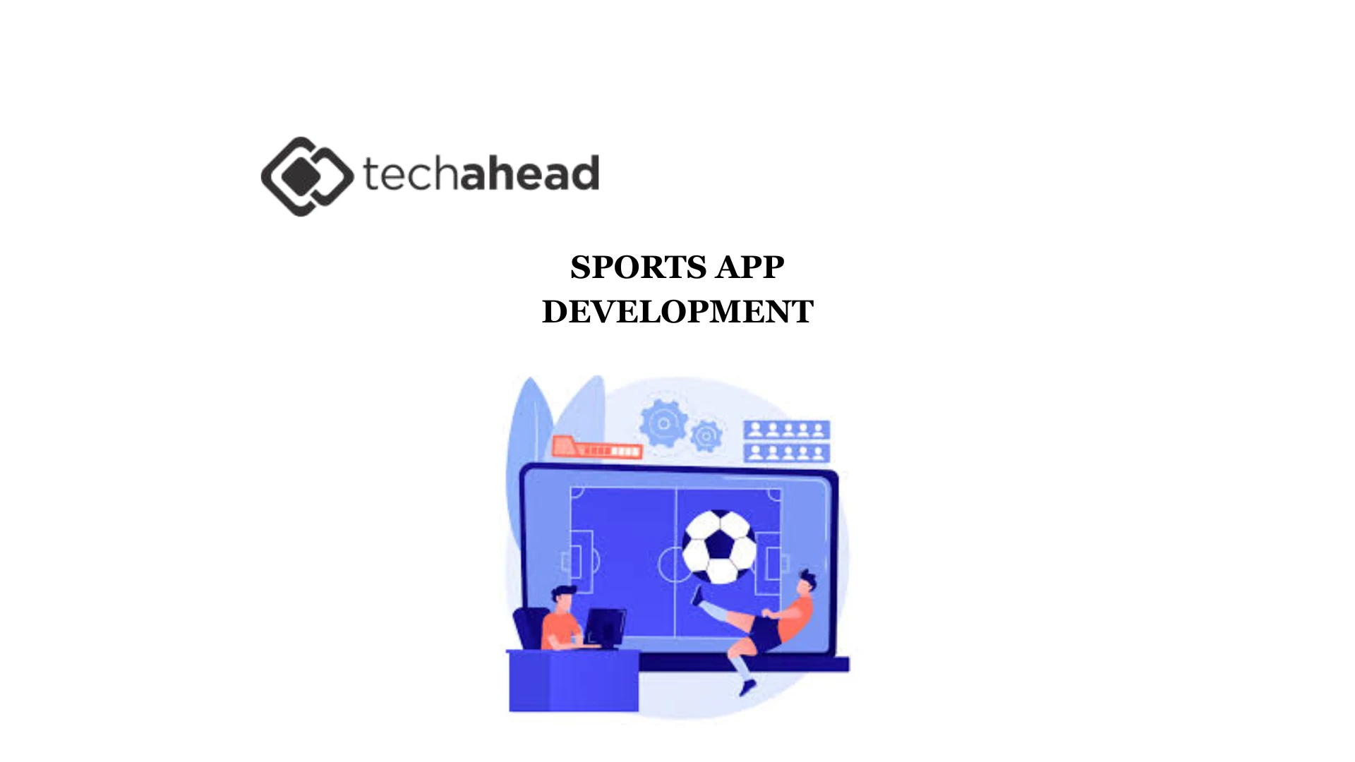 Bridging Physical Excellence and Smart Learning: Sports App Development Services Meet Elearning Innovation