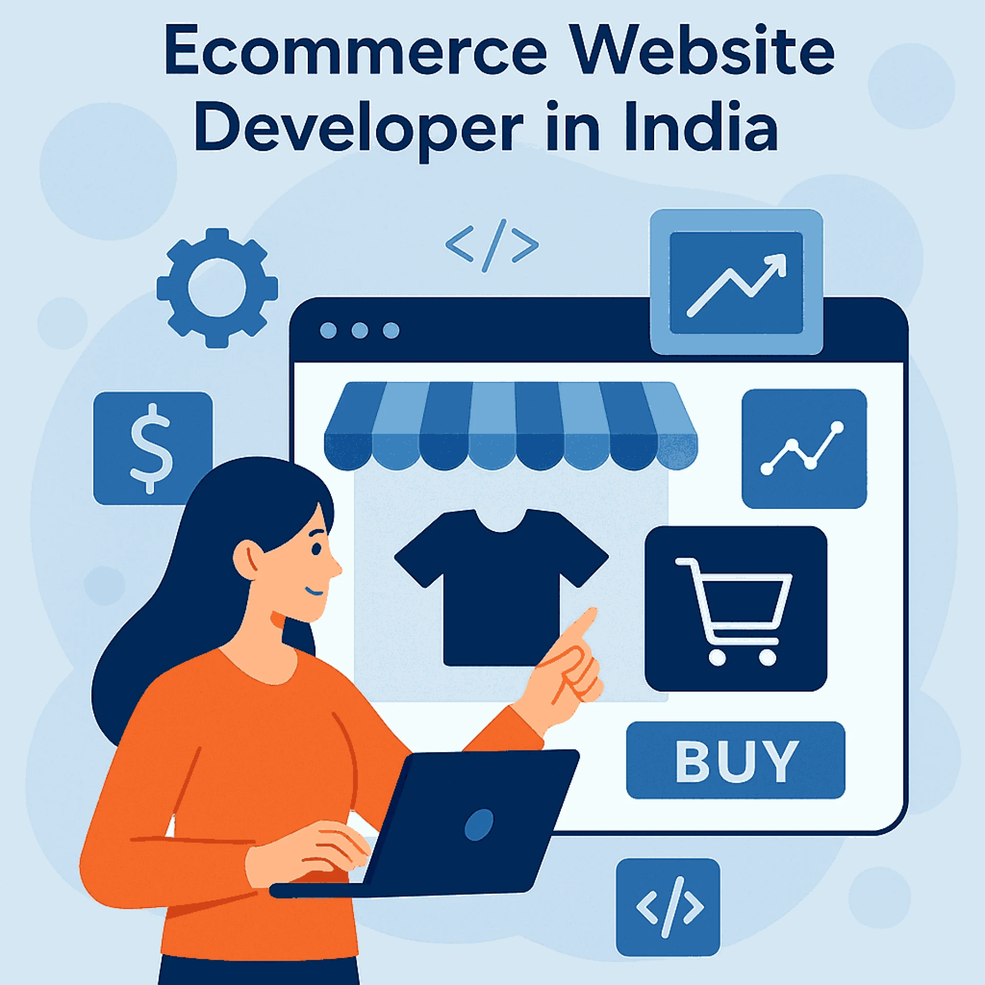 How to Choose the Right Ecommerce Website Developer in India