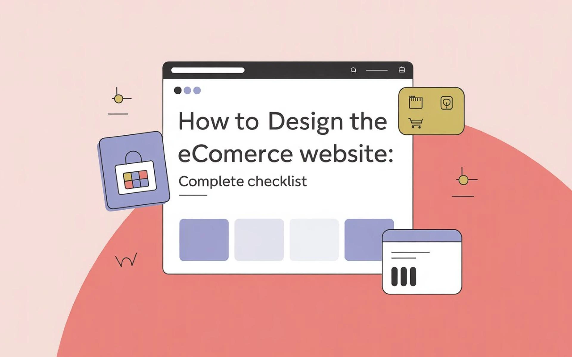 How to Design the Best eCommerce Website: Complete Checklist Inside