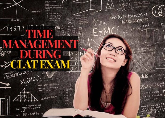 Importance of Time Management During CLAT Exam