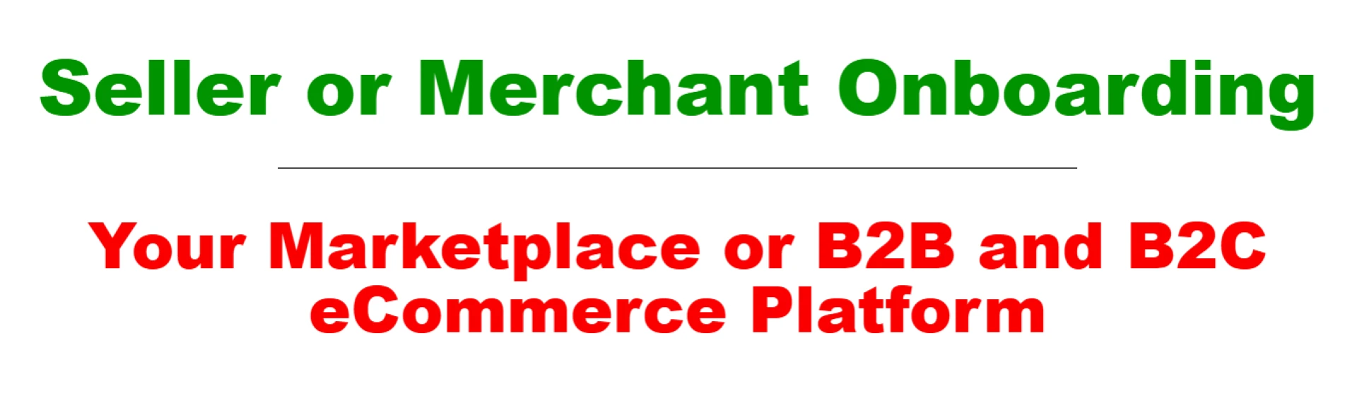 Seller Acquisition and Merchant Onboarding Agency