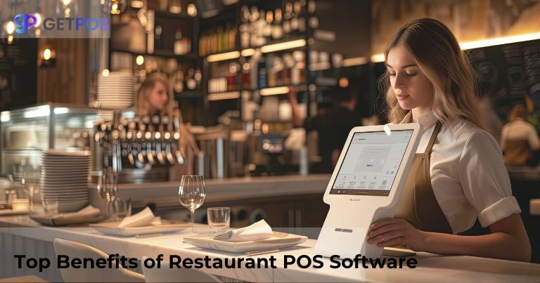 Top Benefits of Restaurant POS Software for Streamlined Operations