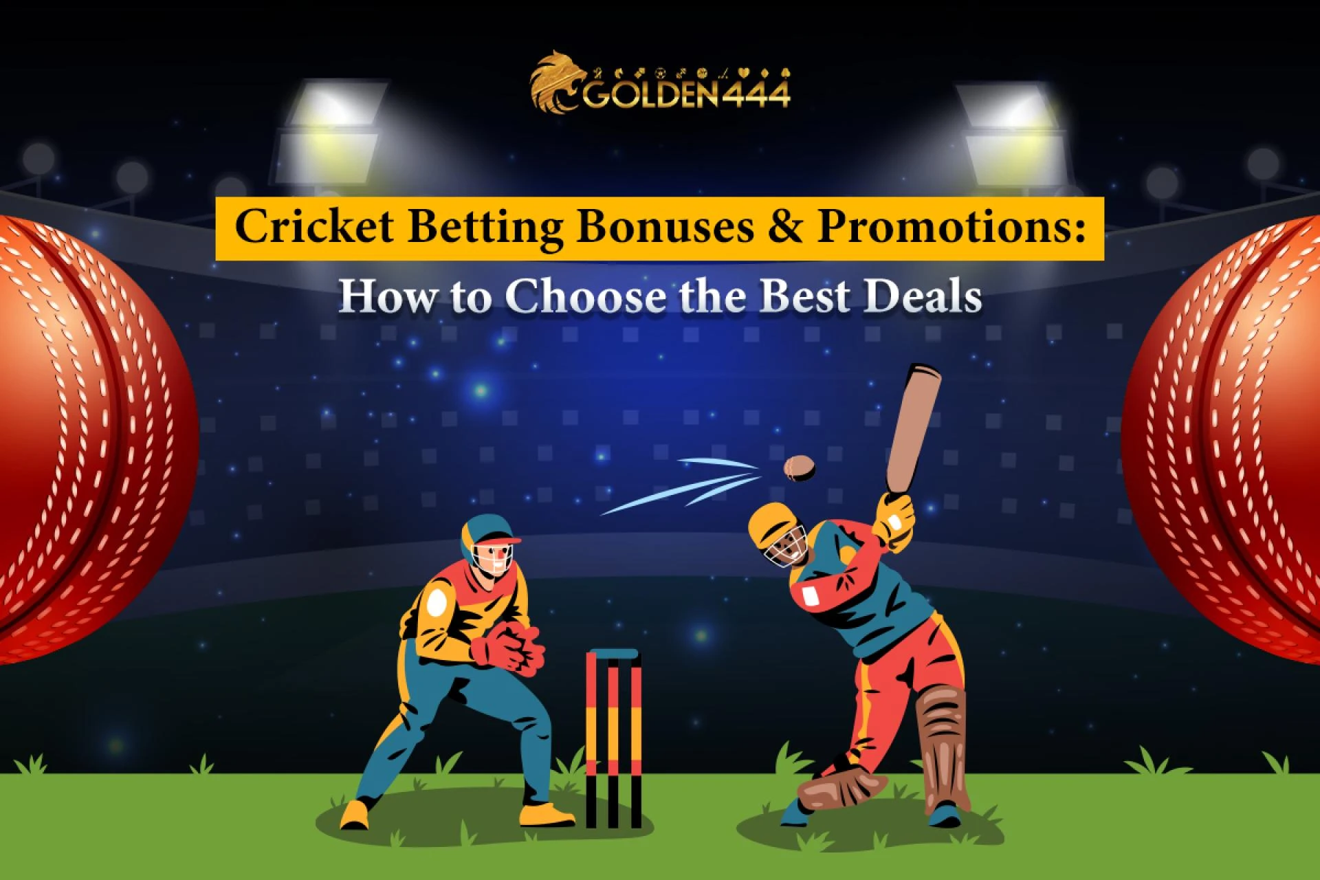 Cricket Betting Bonuses and Promotions: How to Choose the Best Deals