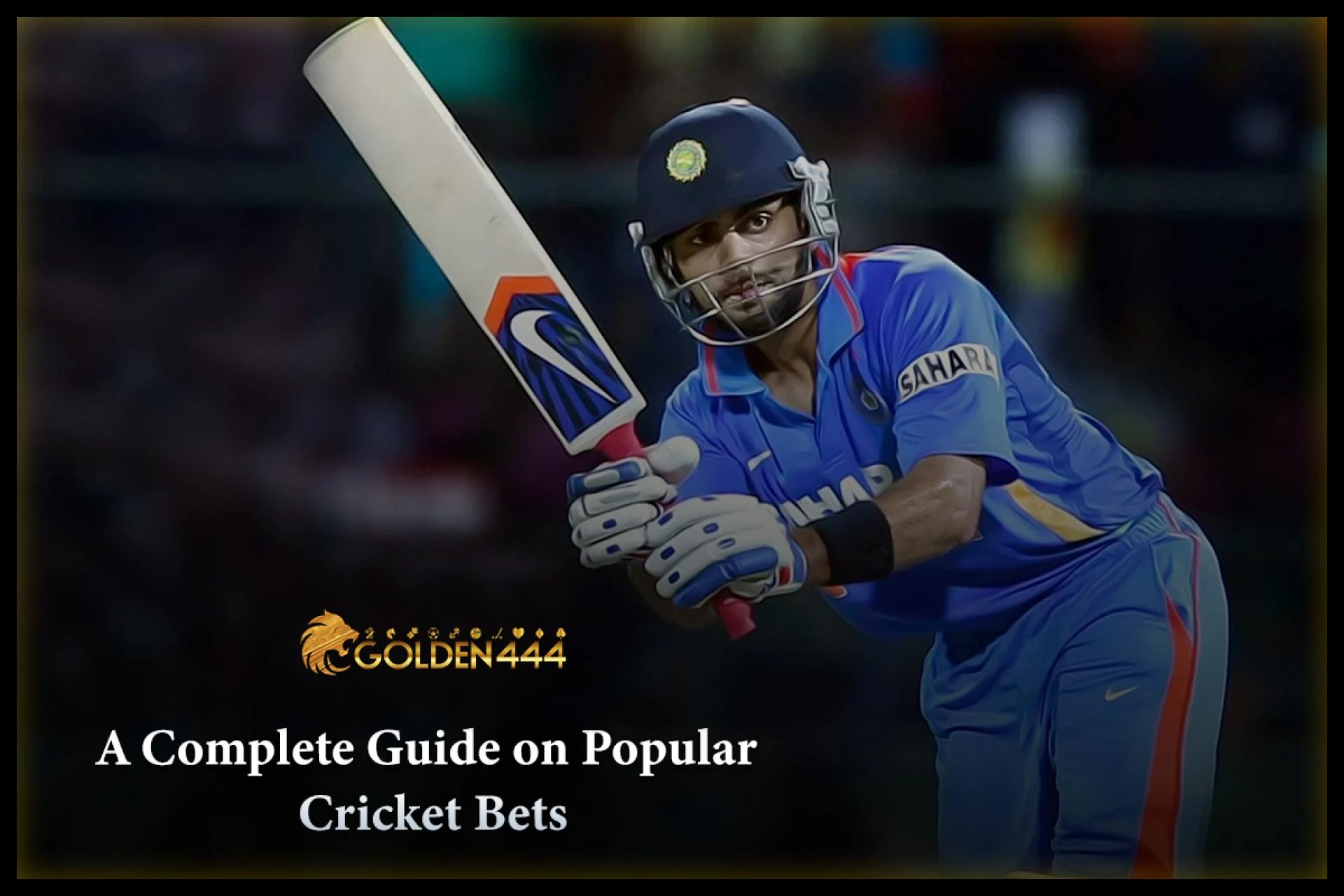 A Complete Guide on Popular Cricket Bets