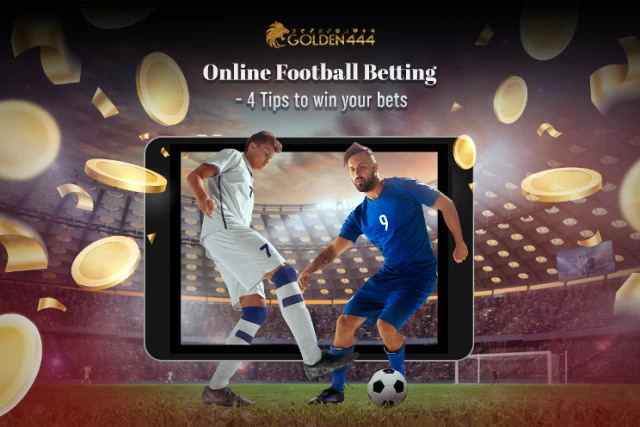Online Football Betting - 4 Tips to win your bets