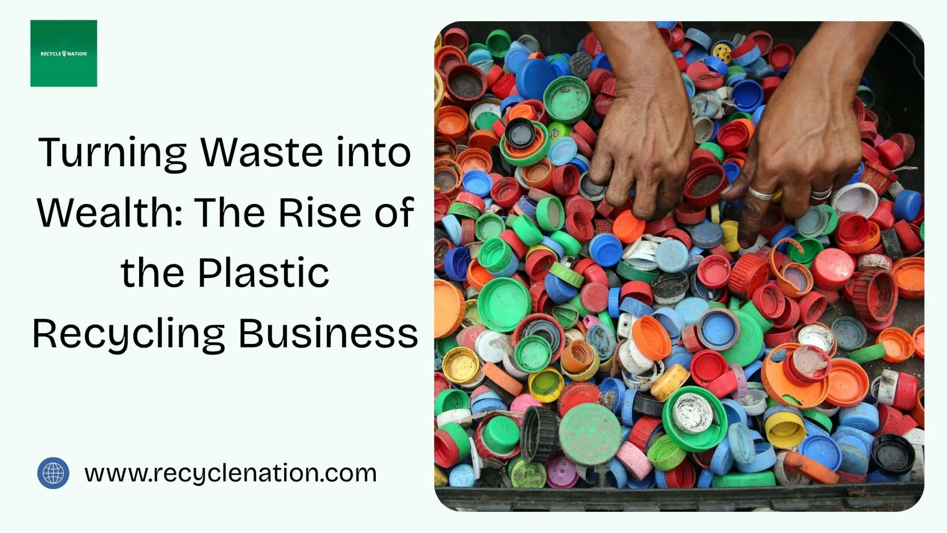 Turning Waste into Wealth: The Rise of the Plastic Recycling Business