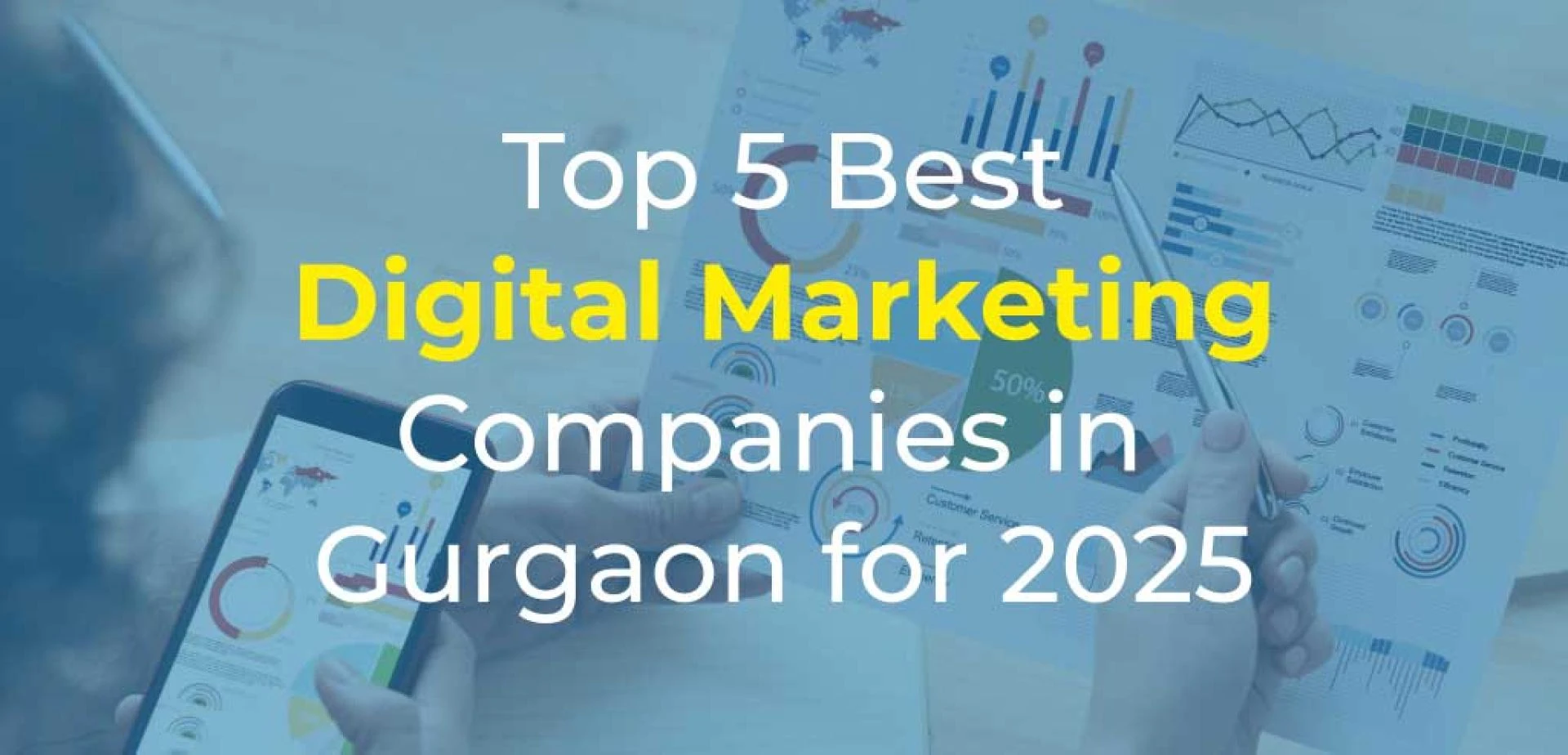 Top SEO & Digital Marketing Companies in Gurgaon for 2025