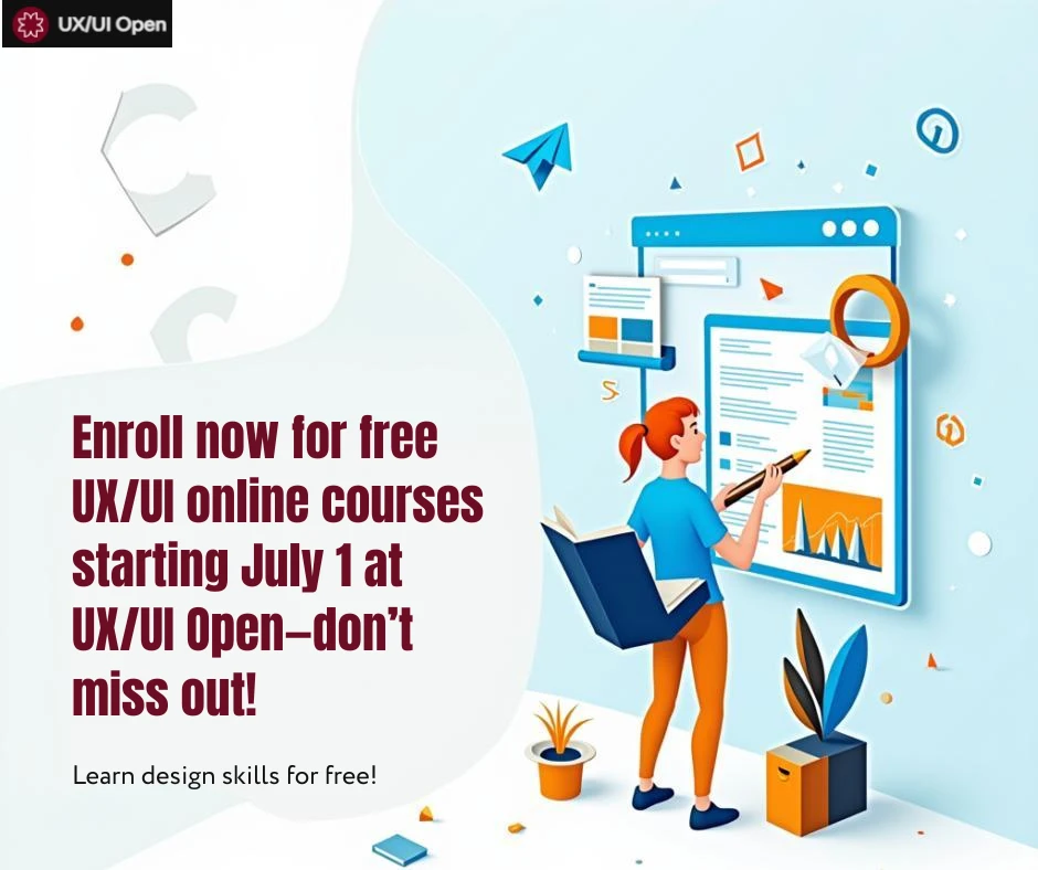Learn UX/UI Online Courses for Free – July 1 Cohort Enrollment at UX/UI Open