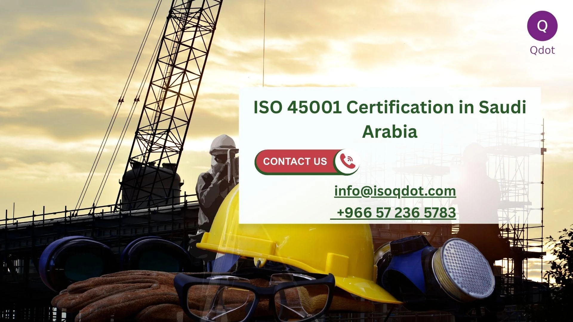 Saudi Arabia’s ISO 45001 Certification: A Must for Safety-Conscious Businesses