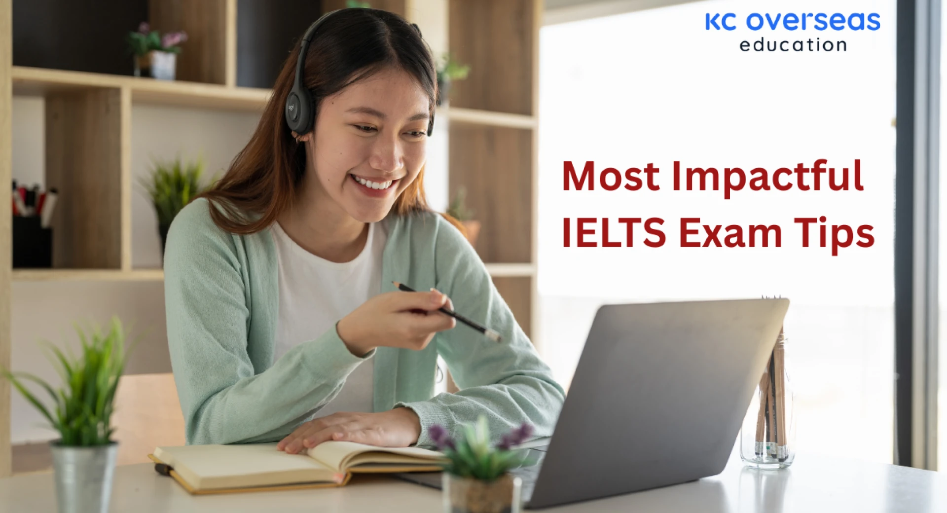 IELTS Exam Tips from Toppers: How to Get a High IELTS Score?