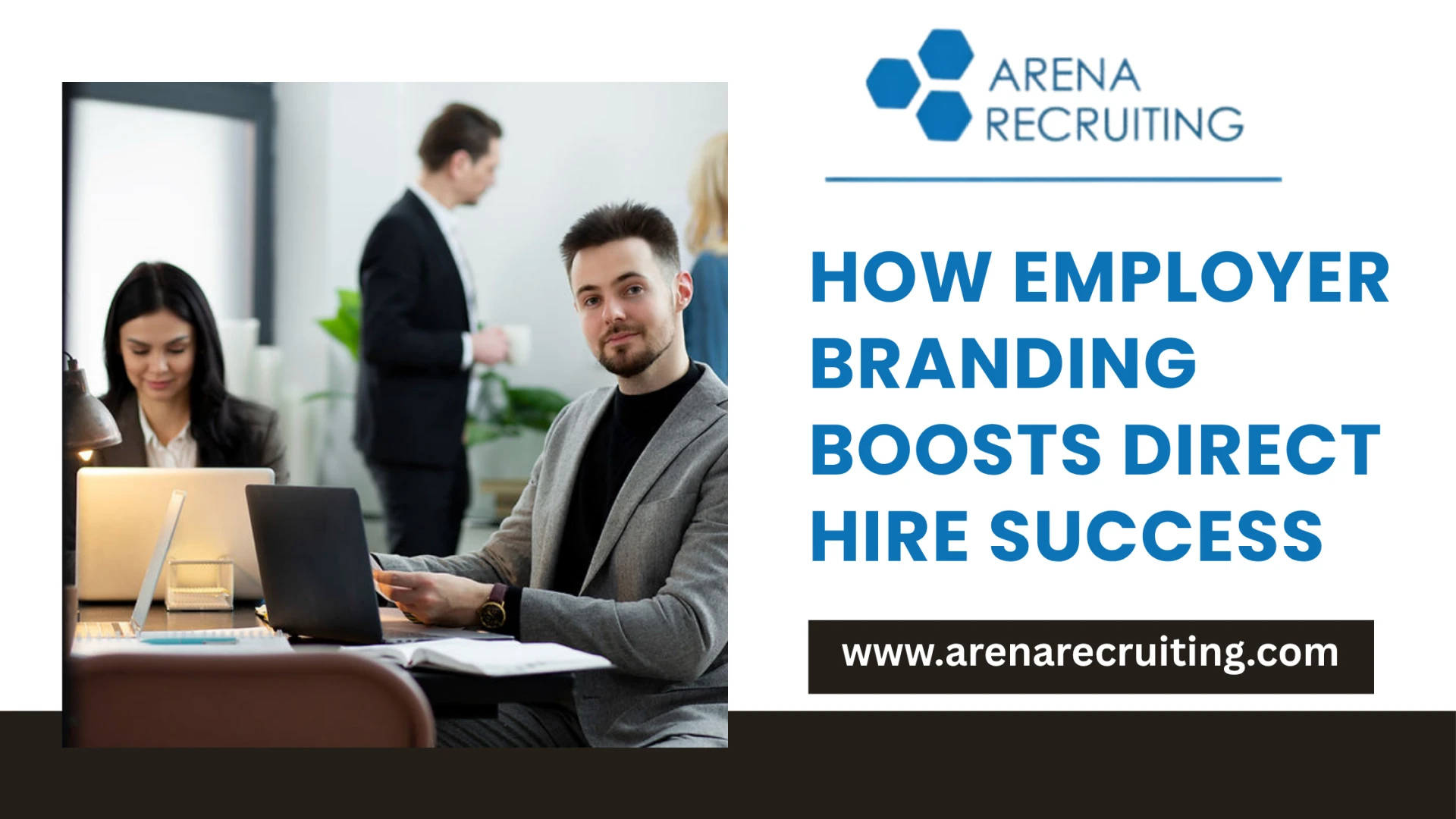 How Employer Branding Boosts Direct Hire Success