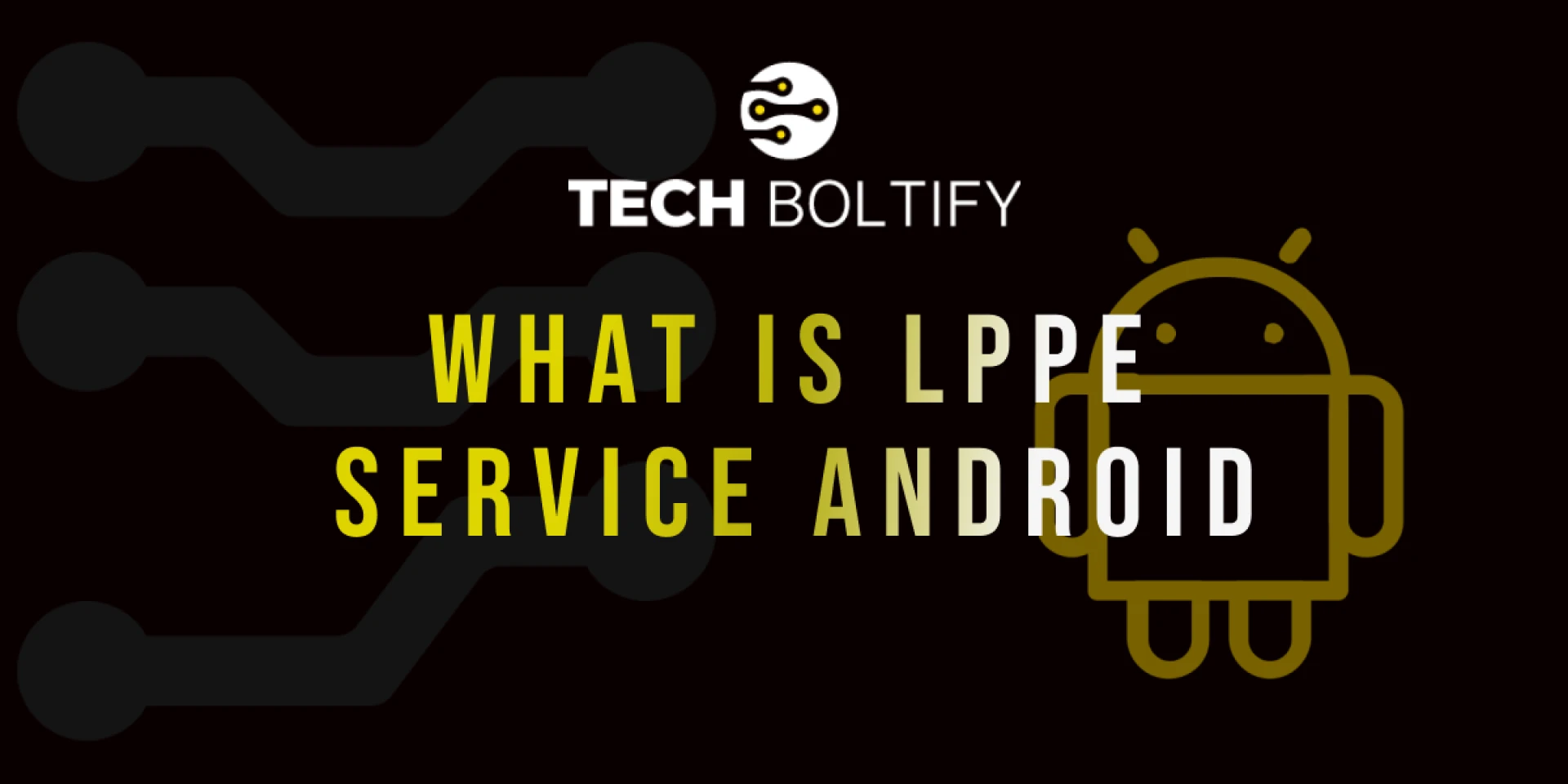 Draft: My Post TitleHow does LPPe Service use GPS, cell towers, and Wi‑Fi to improve location accuracy? 