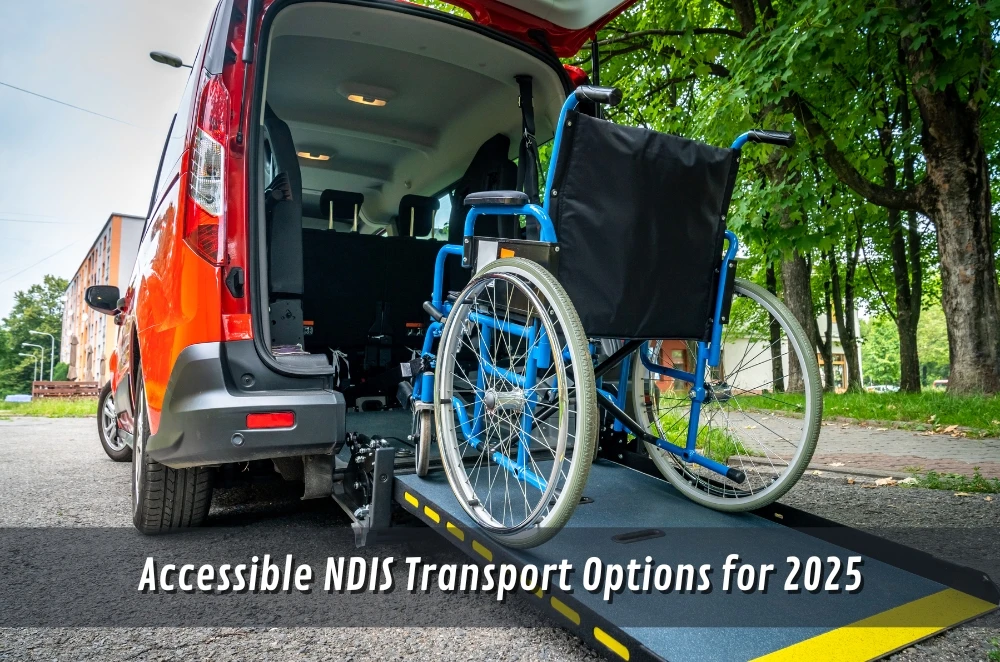 Accessible NDIS Transport Options for 2025