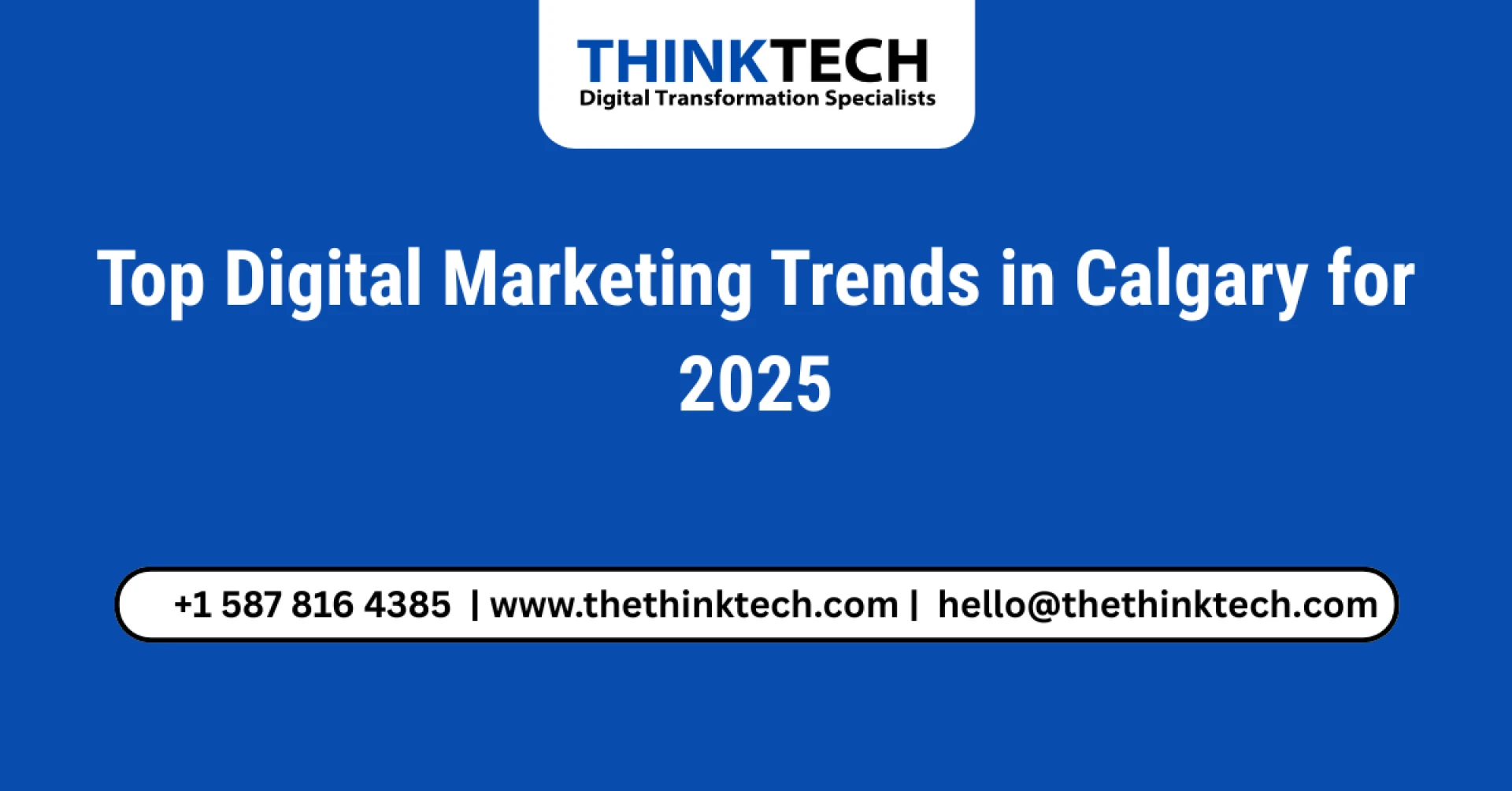 Top Digital Marketing Trends in Calgary for 2025