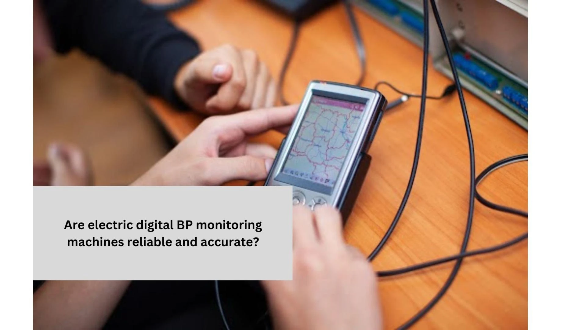 Are electric digital BP monitoring machines reliable and accurate?