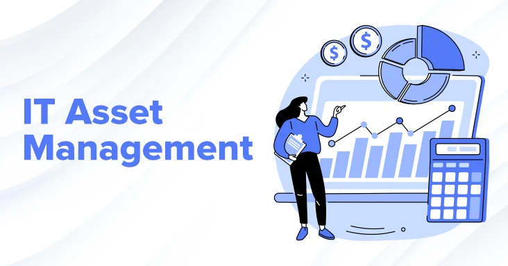 What Is IT Asset Management? Everything You Need to Know