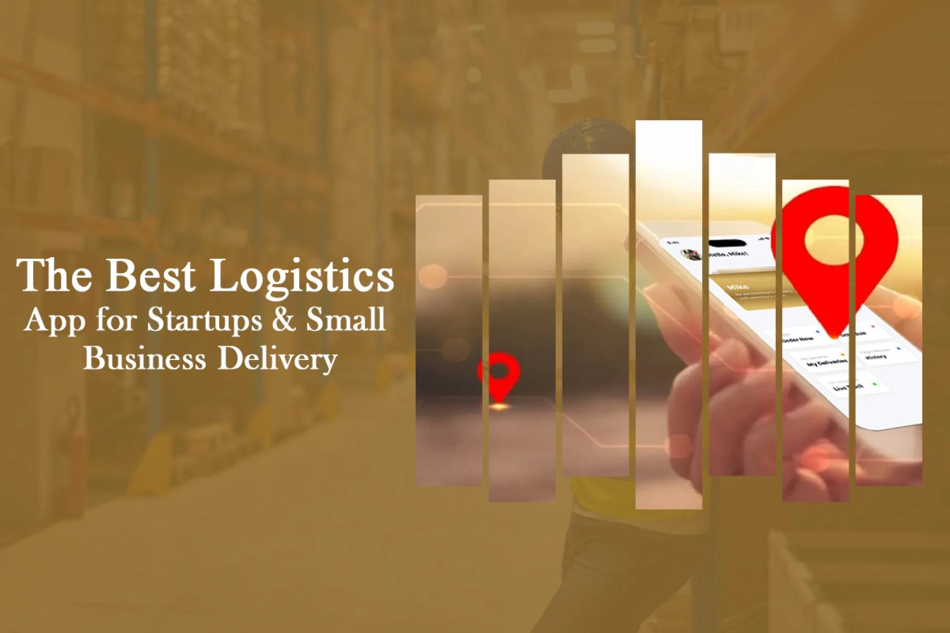 The Best Logistics App for Startups & Small Business Delivery