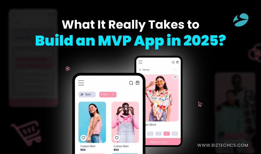 The Benefits of Building a Successful MVP in 2025