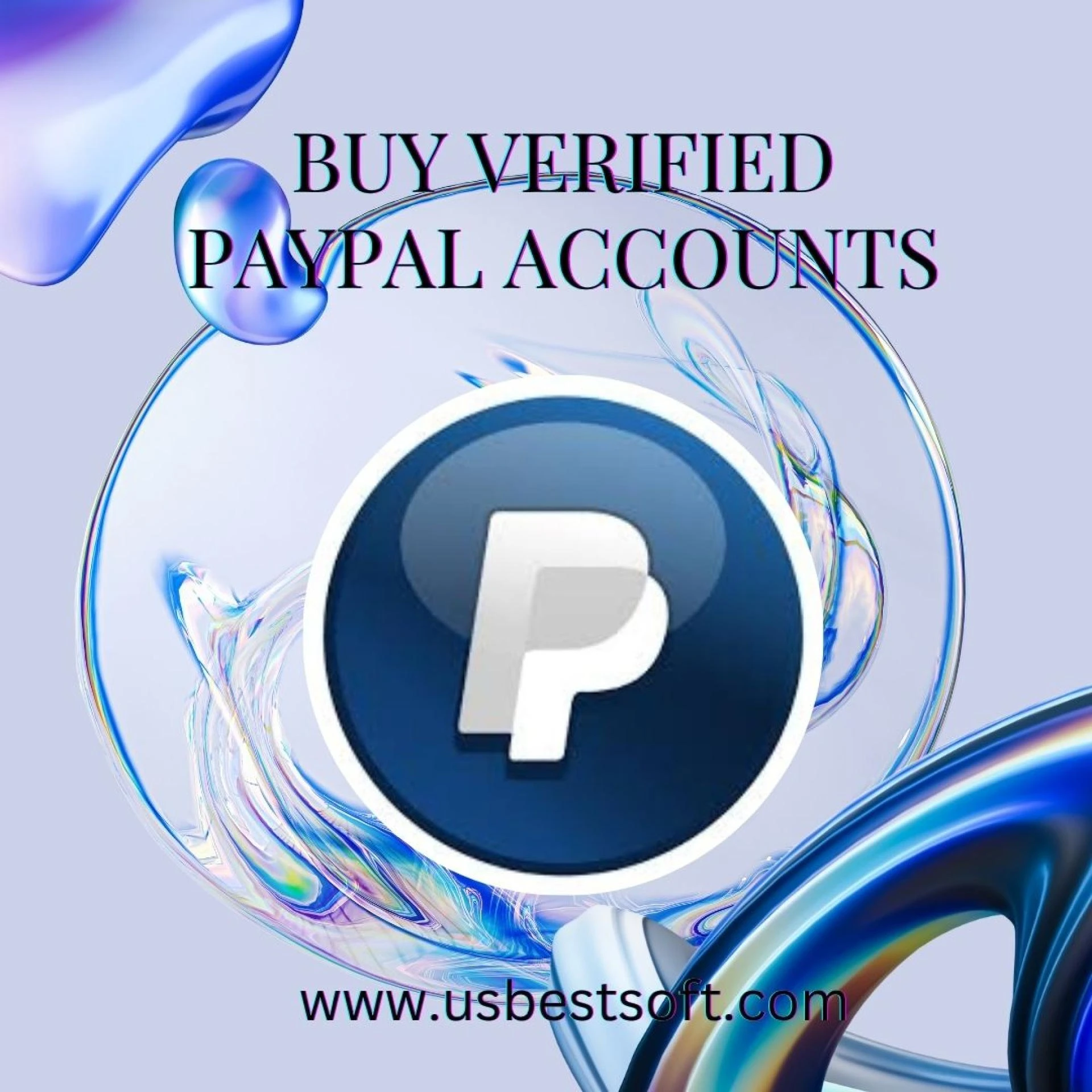 Verified PayPal Accounts: Unlocking Seamless Payments and Financial Freedom