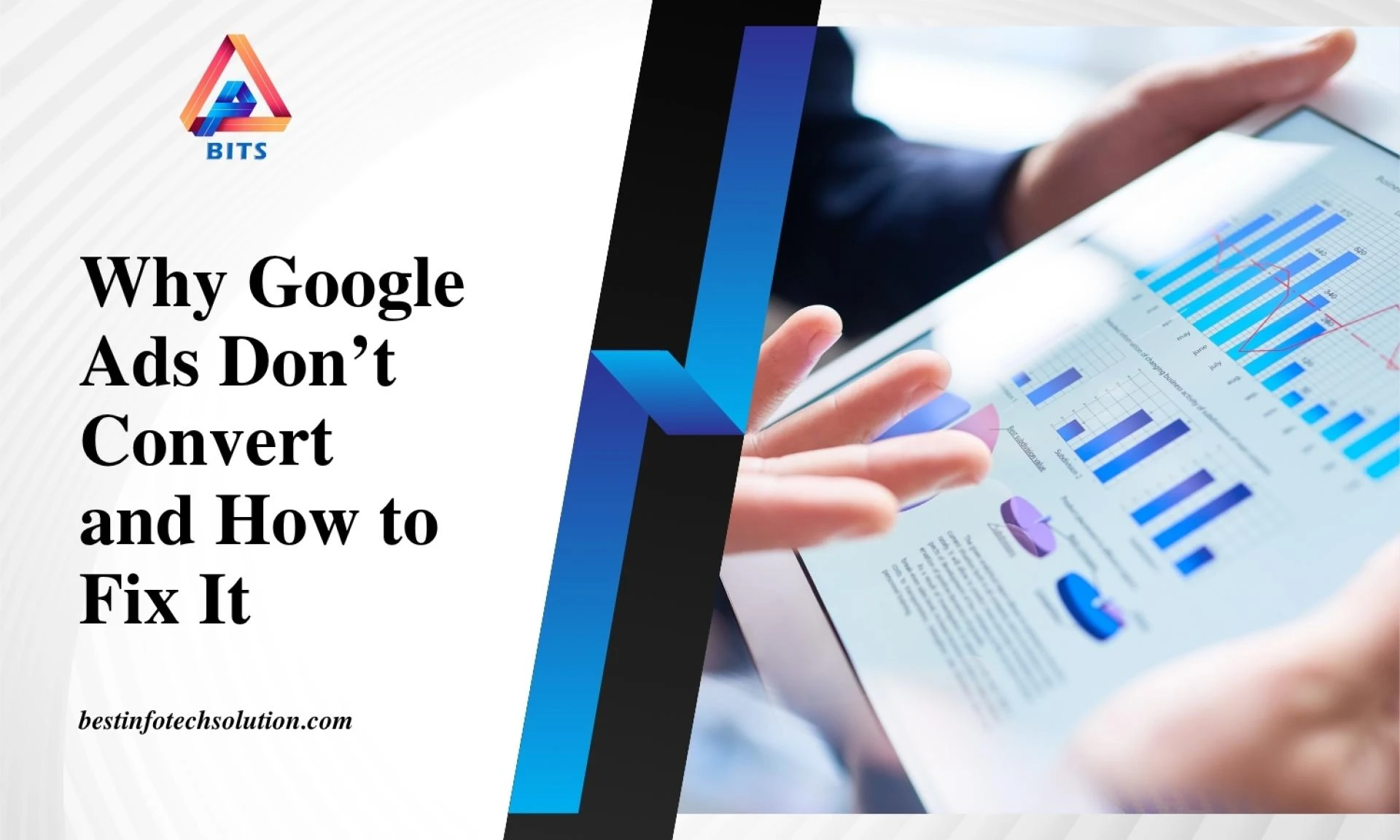 Why Your Google Ads Aren’t Converting - And How to Fix Them