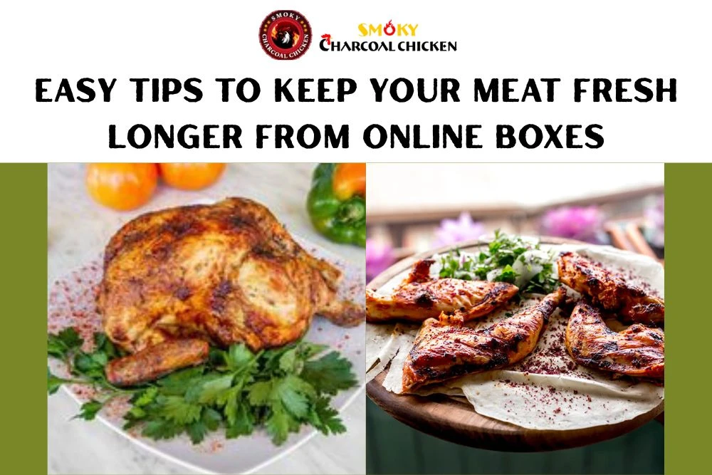 Easy Tips to Keep Your Meat Fresh Longer from Online Boxes