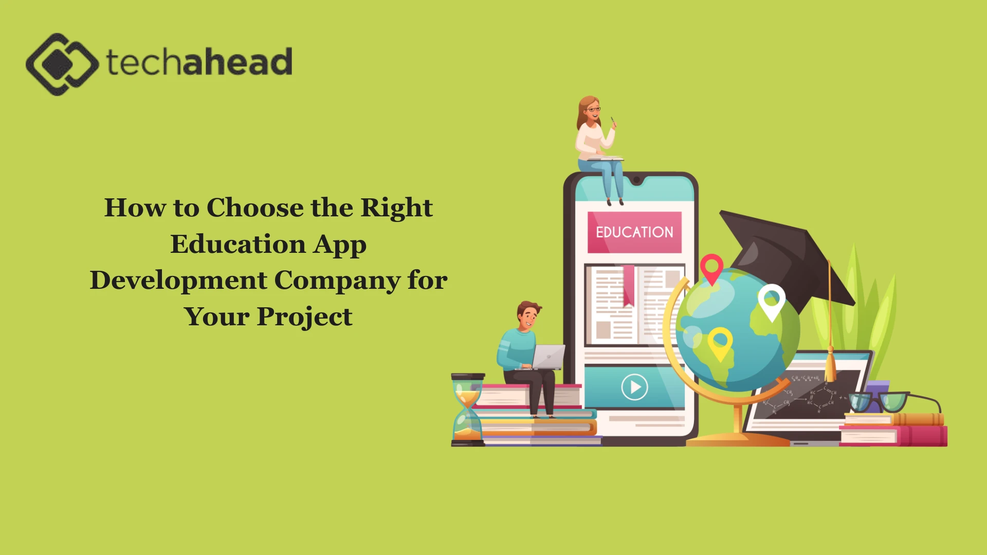 How to Choose the Right Education App Development Company for Your Project