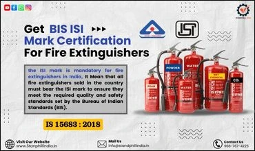 BIS certification for fire extinguishers as per IS 15683:2018 