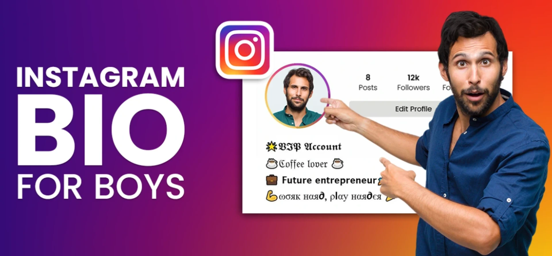 Stand Out in Style: 200+ Best Instagram Bio For Boys in 2025