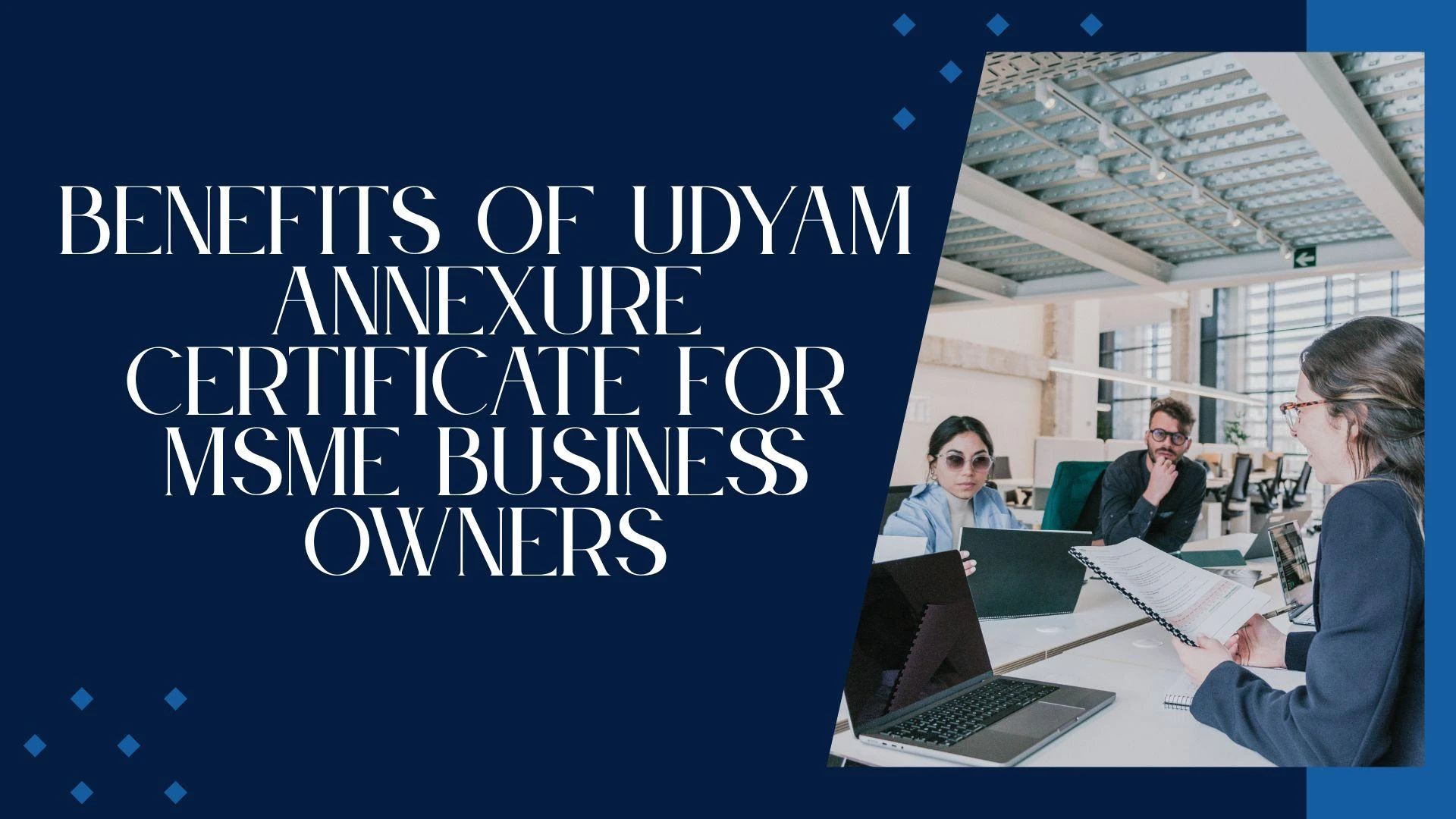 Benefits of Udyam Annexure Certificate for MSME Business Owners