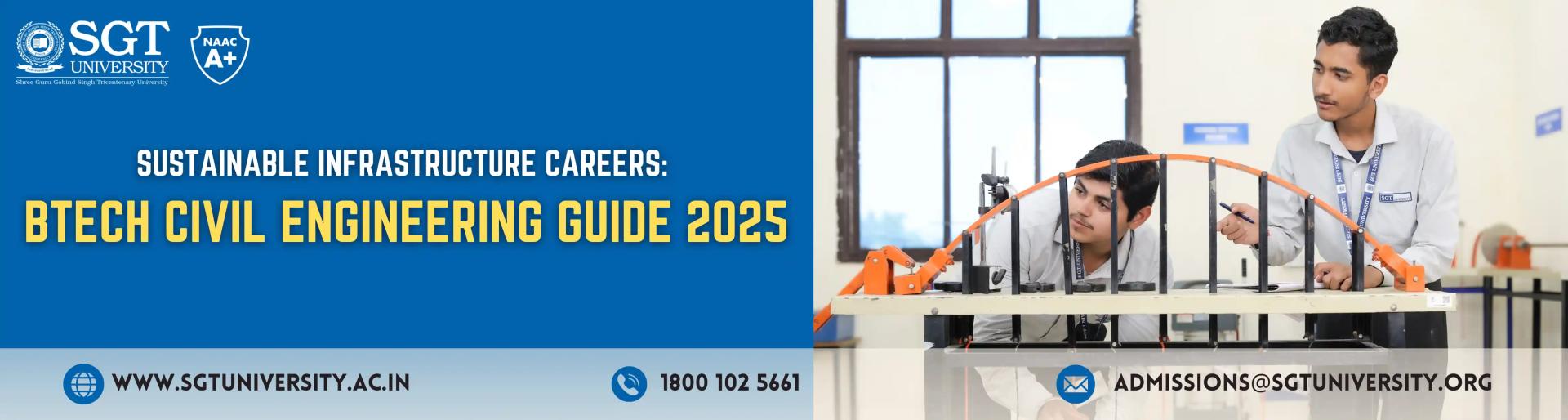 Sustainable Infrastructure Careers: BTech Civil Engineering Guide 2025