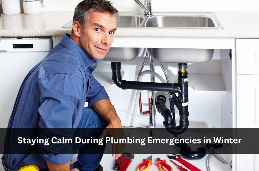 Staying Calm During Plumbing Emergencies in Winter