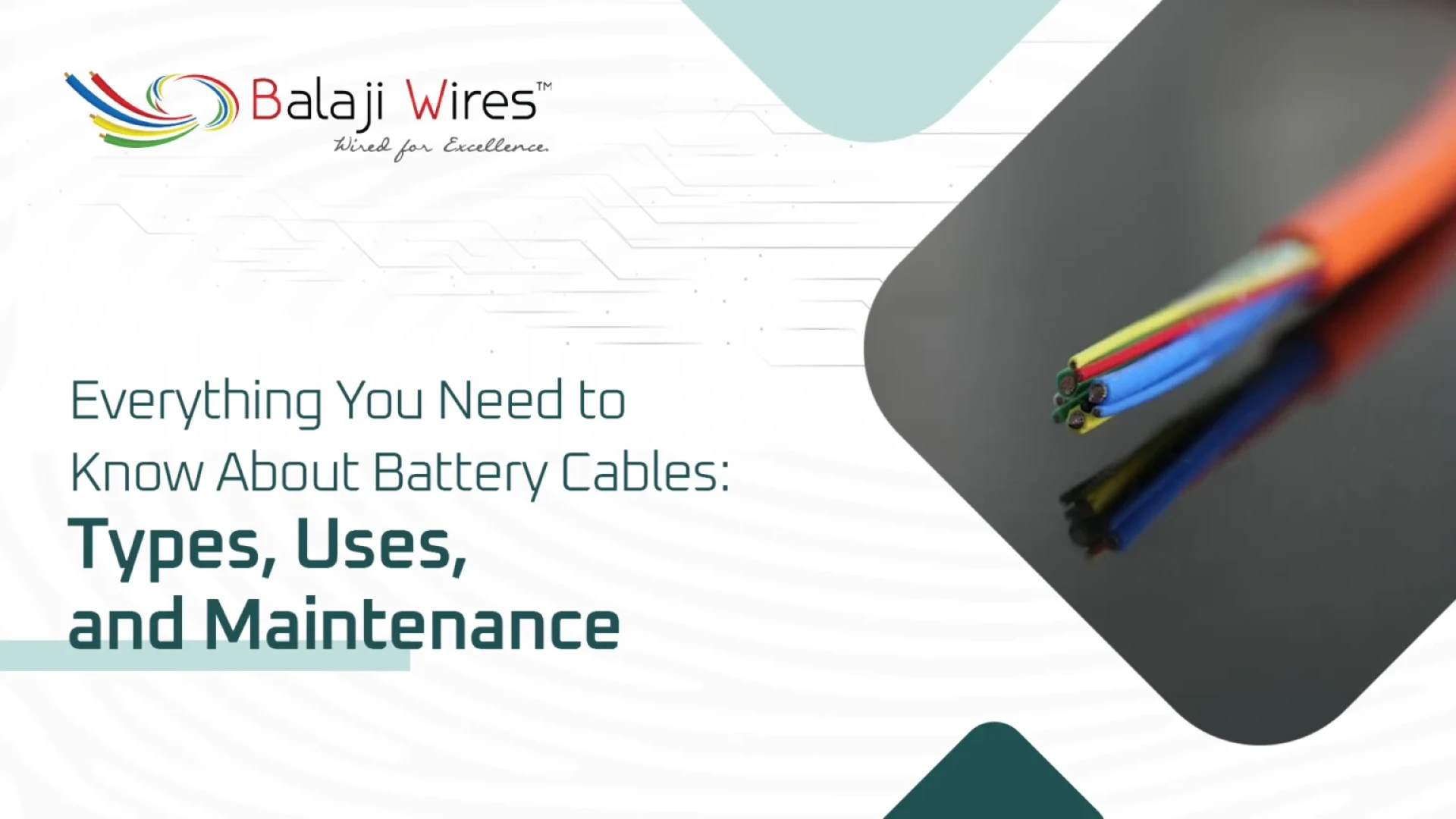 Everything You Need to Know About Battery Cables: Types, Uses and Maintenance