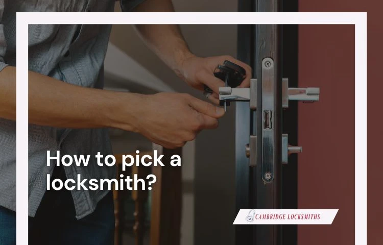 How to pick a locksmith?