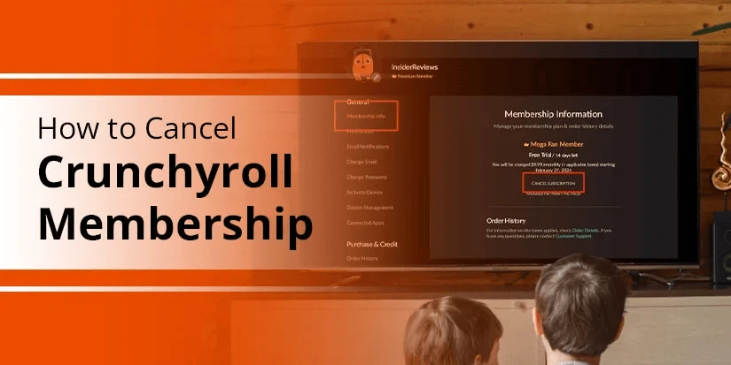 How To Cancel Crunchyroll Membership: Guided Instructions