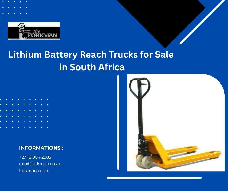 Top Lithium Battery Reach Trucks for Sale in South Africa: Power Meets Efficiency