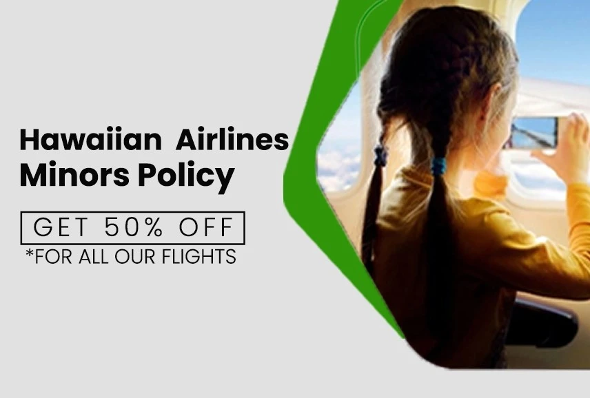 How to Use Hawaiian Airlines Unaccompanied Minor Policy Smoothly