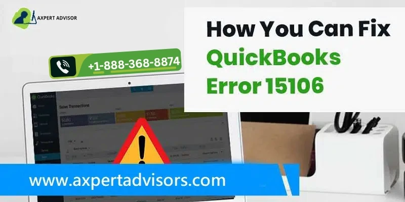  Fixing QuickBooks Error 15106: A Complete Guide