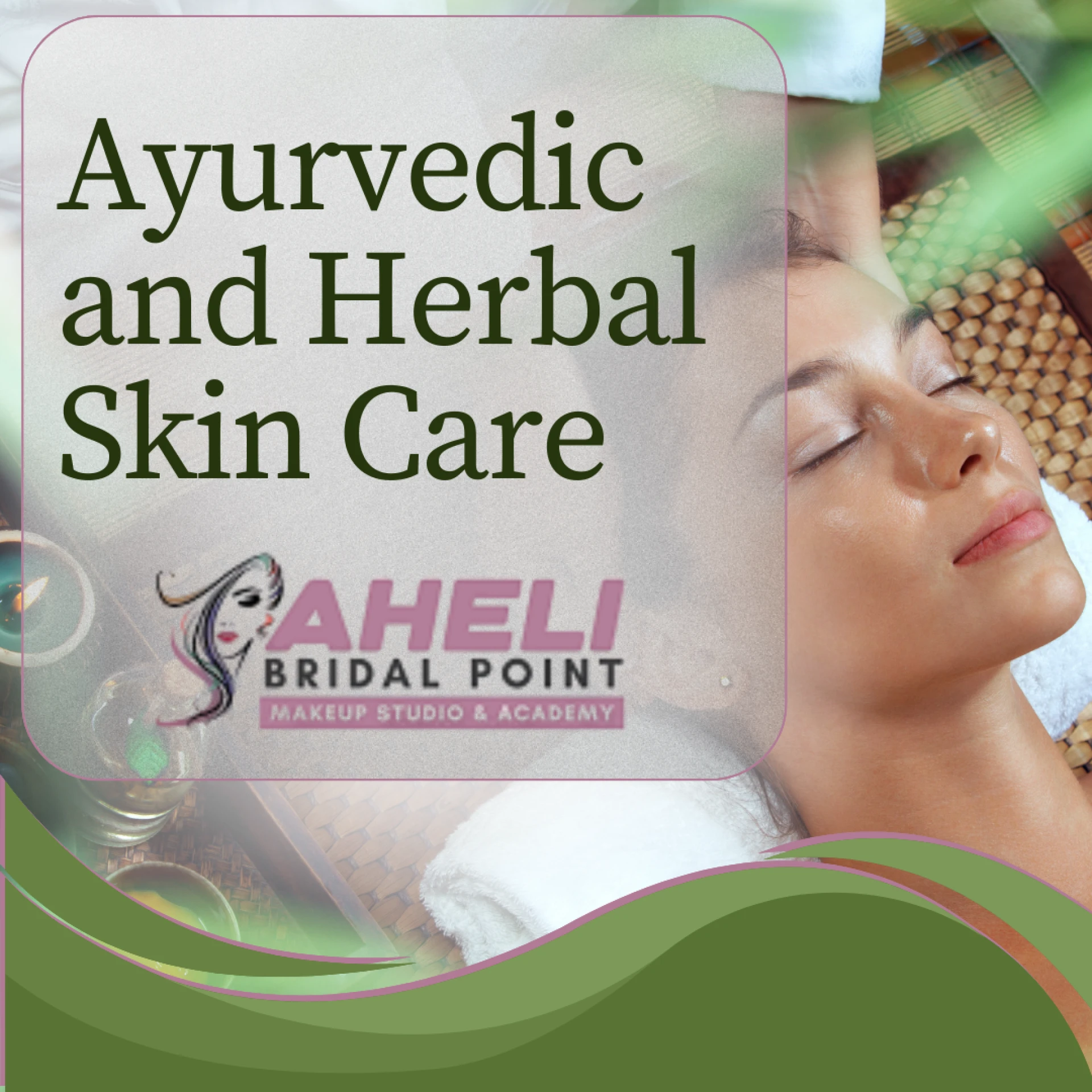 Ayurvedic and herbal skin care in India