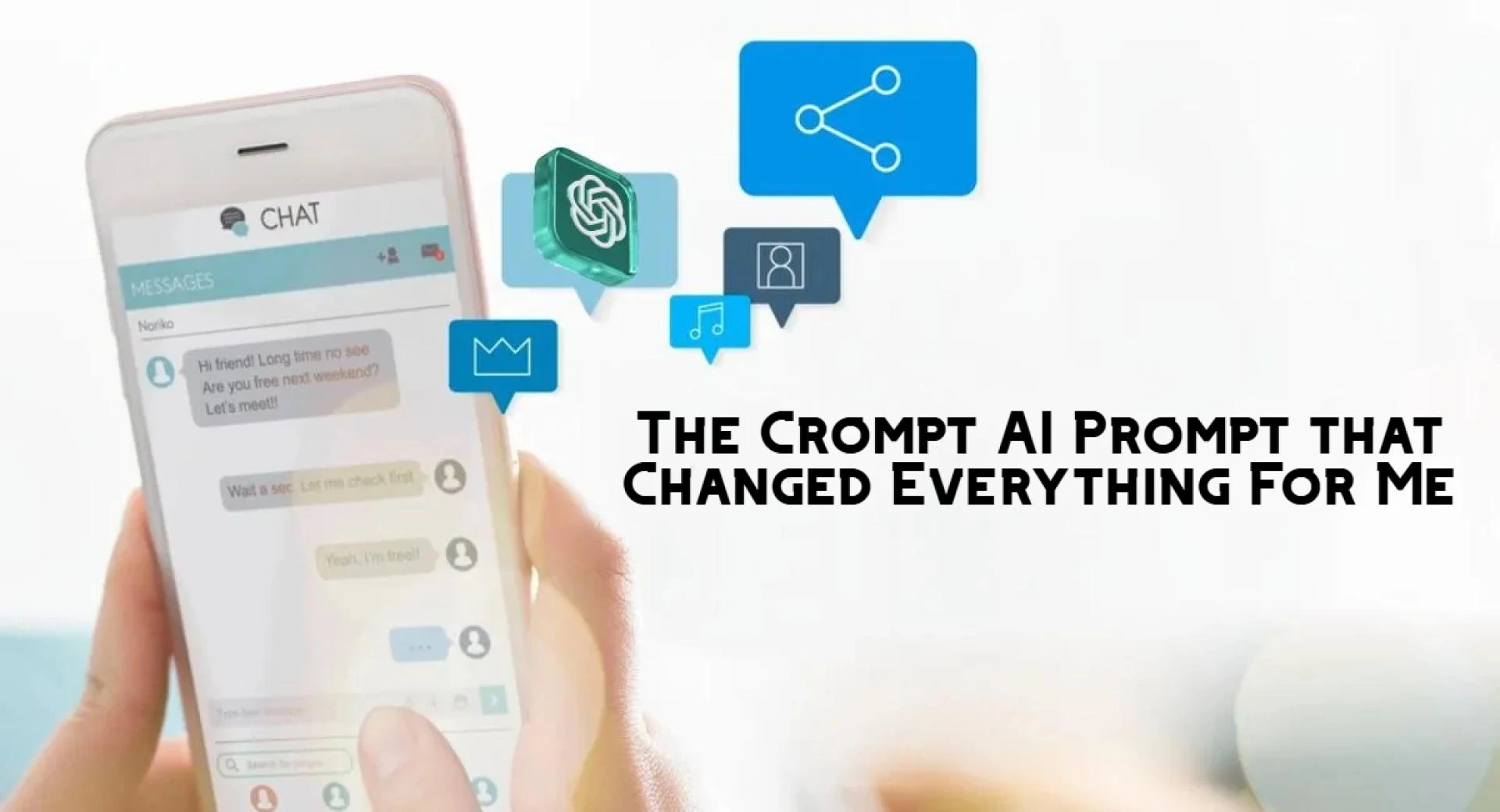 The Crompt AI Prompt That Changed Everything for Me