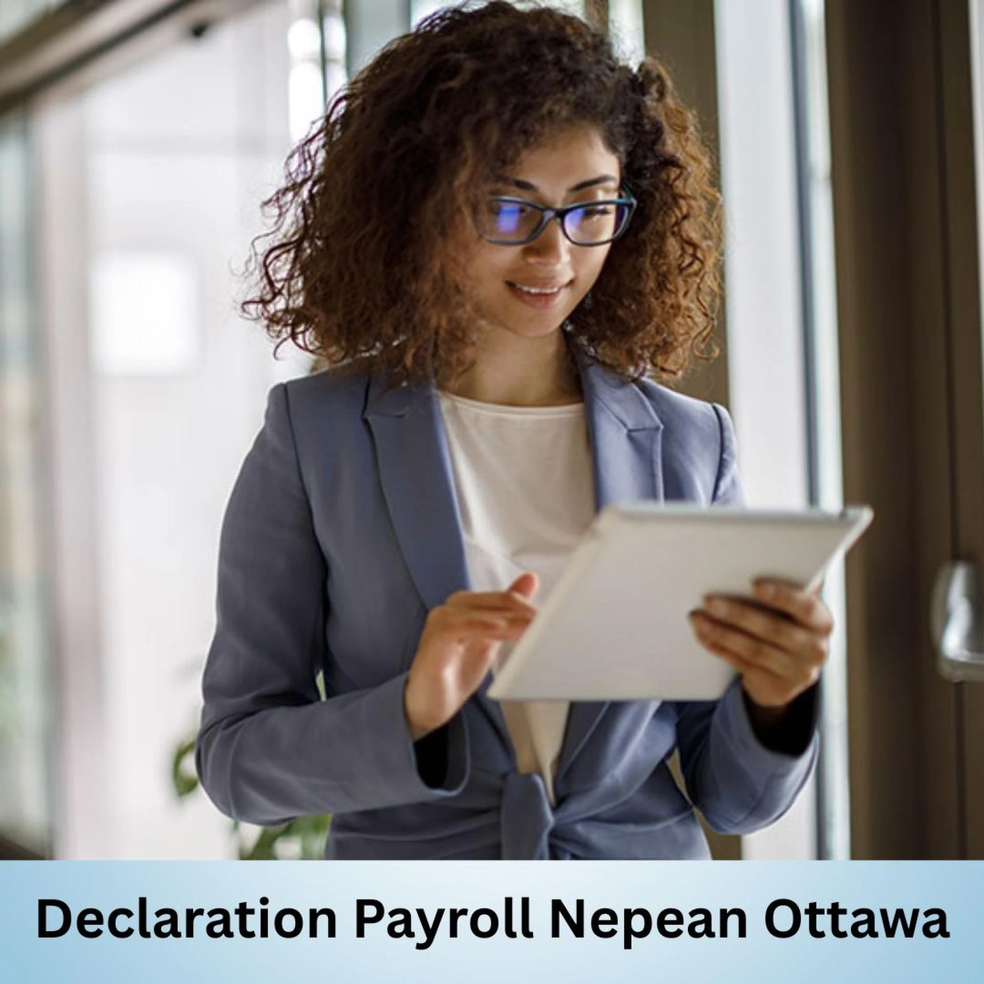 How to Choose the Right Payroll Declaration Provider in Nepean Ottawa?